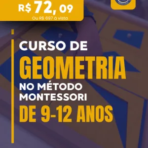 Curso de Geometria Montessori de 9-12 anos